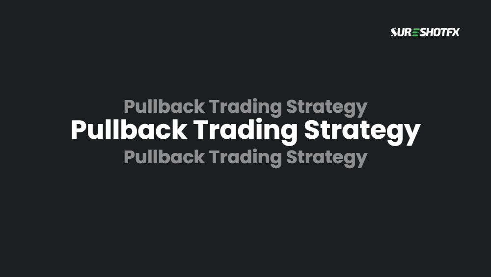 Pullback Trading Strategy